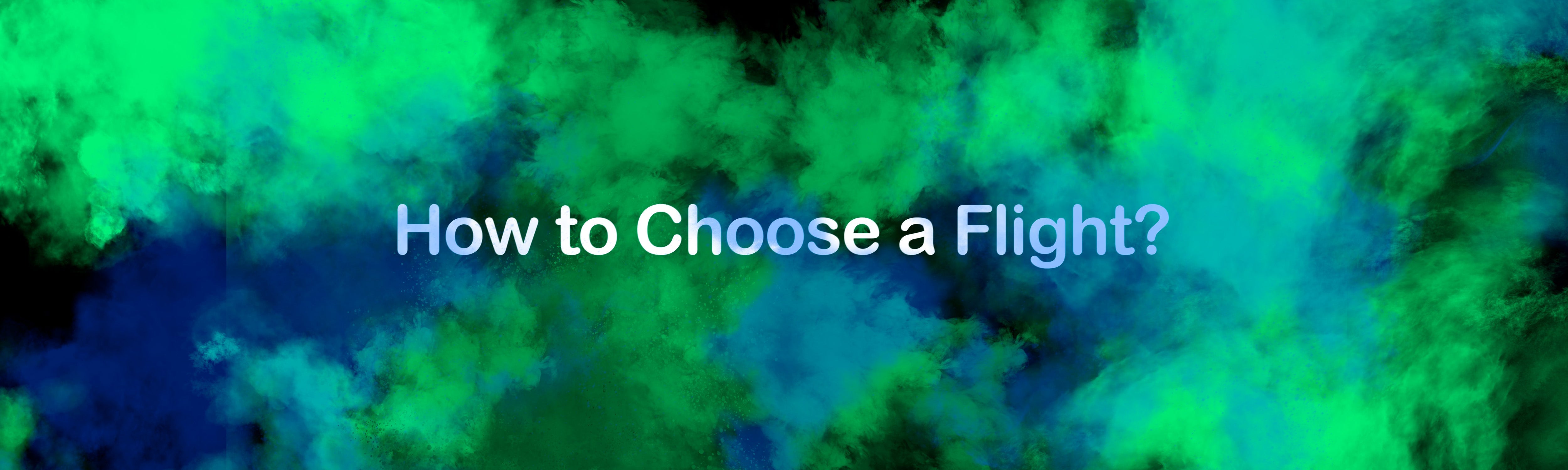 Wie wählt man den richtigen Flight aus?